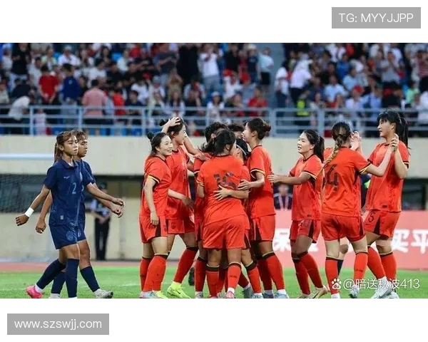 中国女足连胜展现团队凝聚力主力阵容或将逐步明朗化